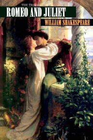 The Tragedy of Romeo and Juliet by William Shakespeare, Paperback | Barnes & Noble®