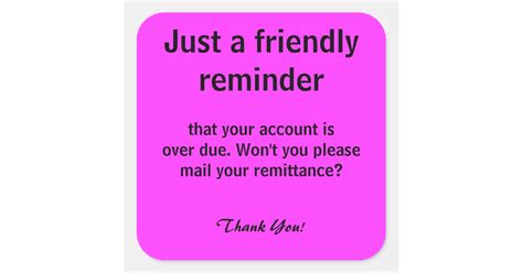 Friendly Reminder for Payment Billing Stickers | Zazzle