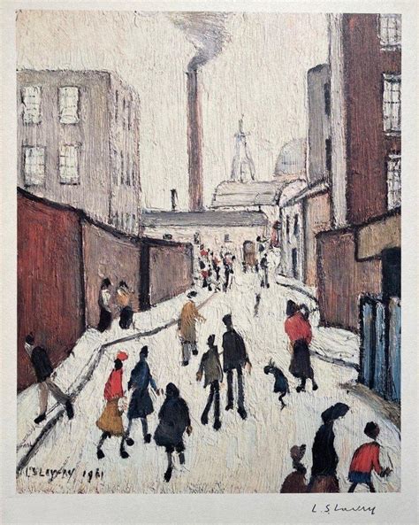 L S Lowry Street Scene (Signed Print) 1961