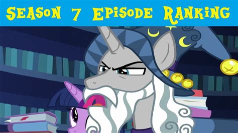 MLP Season 7 Episode Ranking - YouTube