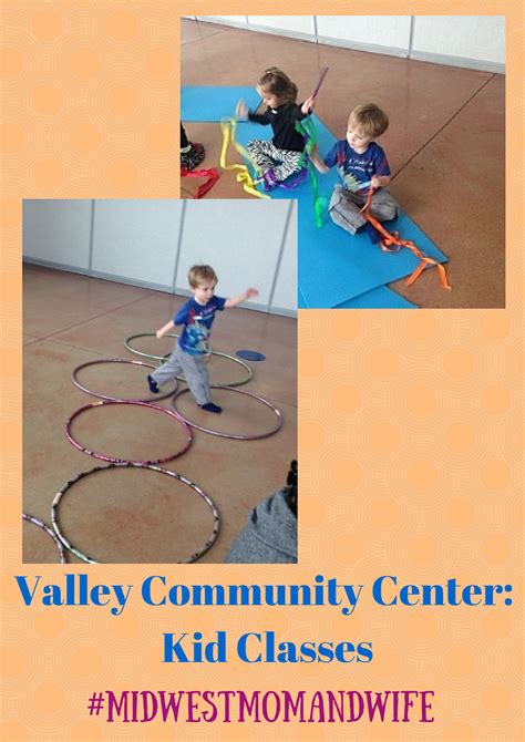 Valley Community Center: Kids Classes - Midwest Mom and Wife