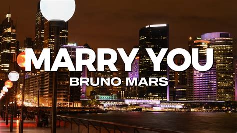 Bruno Mars - Marry You (Lyrics) - YouTube