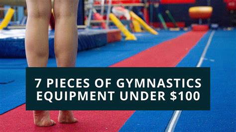 7 Pieces of Gymnastics Equipment Under $100 | DumbbellsReview.com