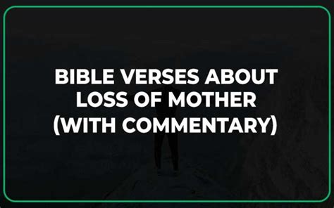 Top 20 Bible Verses About Loss of Mother (With Commentary) - Scripture ...