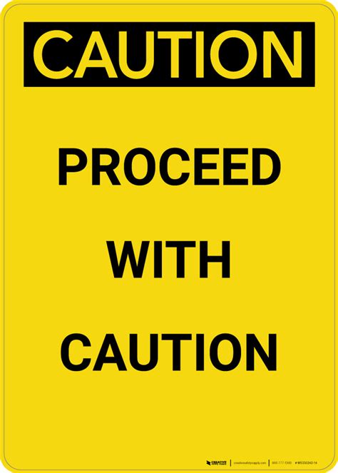 Caution: Proceed with Caution - Portrait Wall Sign