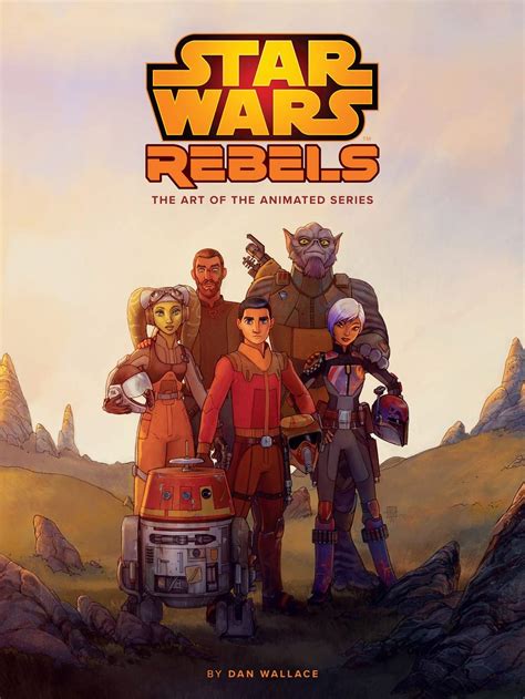 The Art of Star Wars Rebels | Wookieepedia | Fandom