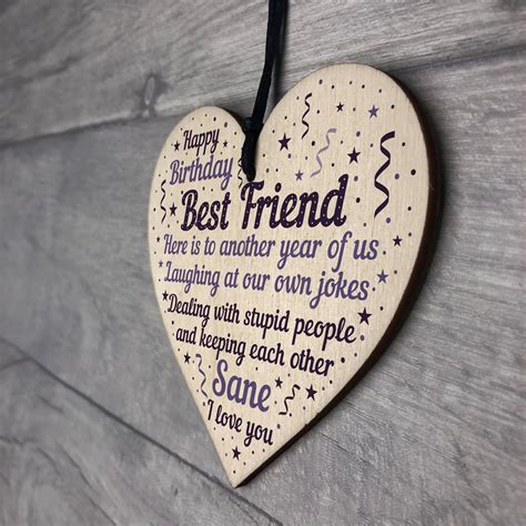 Funny Happy Birthday Best Friend Plaque Wooden Heart Friendship Keepsake Gifts 5056293506908 | eBay