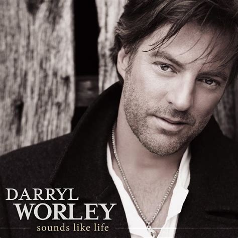 Darryl Worley - Sounds Like Life Lyrics and Tracklist | Genius