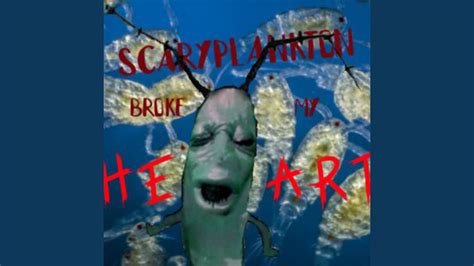 Scary Plankton Broke My Heart - YouTube