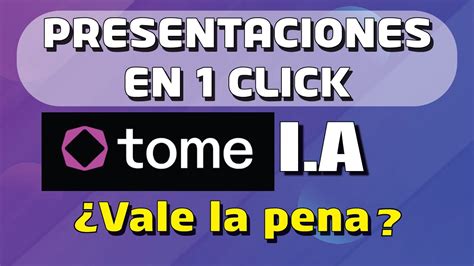 Tome App A.I. | Primeros pasos | Tutorial Básico | Presentaciones en 1 sólo Click - YouTube