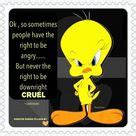 Humor on Pinterest | Tweety, Looney Tunes and Tweety Bird Quotes