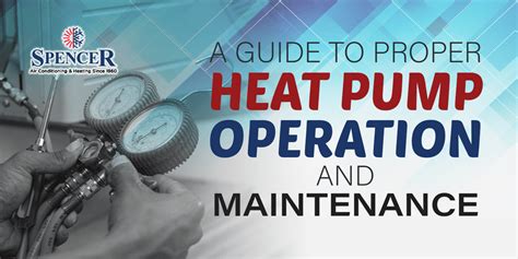 A Guide To Proper Heat Pump Operation And Maintenance | Irving, TX