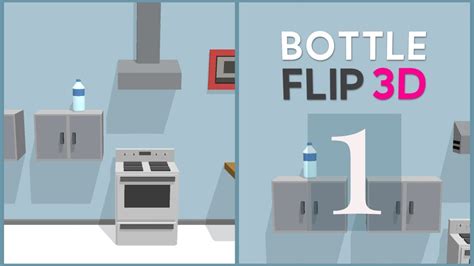 Bottle Flip 3D | Gameplay 1 - YouTube