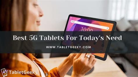 8 Best 5G Tablets Available In Market – 2023 Guide