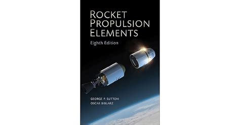 Rocket Propulsion Elements by George P. Sutton