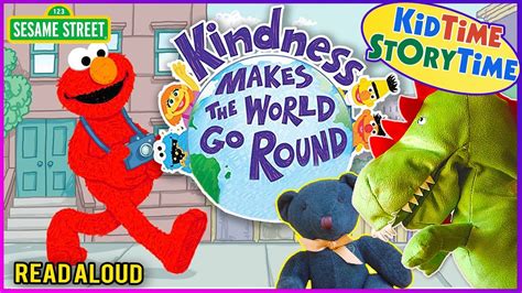 Sesame Street Book | Kindness Makes the World Go Round | Read Aloud for kids - YouTube