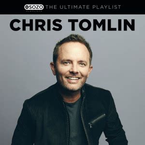 The Ultimate Playlist, album by Chris Tomlin | christian songs