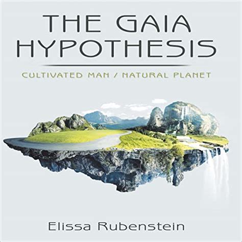 The Gaia Hypothesis by Elissa Rubenstein - Audiobook - Audible.ca