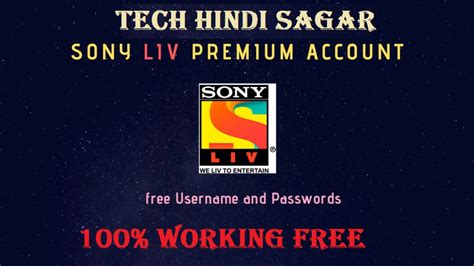 Sony Liv Premium Account Free Username And Passwords | Tech Hindi Sagar