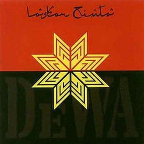 Dewa 19 - Laskar Cinta