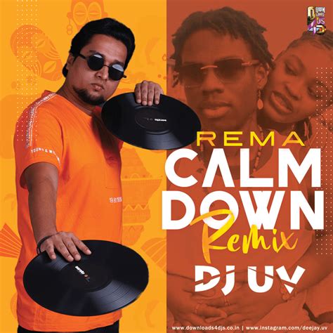 Calm Down (Remix) | DJ UV | Downloads4Djs