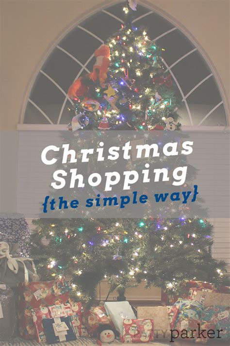 Christmas Shopping the Simple Way: 4 Gift Ideas | Patty Parker—Writer