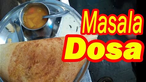 Masala Dosa - Indian Famous Street Food Dosa - Indian Food Masala Dosa - Best Street Food of ...