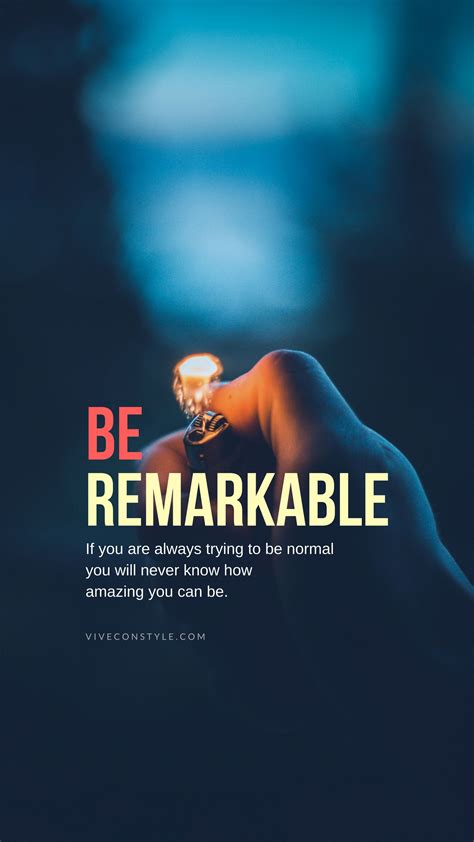 Be remarkable #quotes #mobile #wallpaper | Life quotes, Best quotes wallpapers, Motivational ...