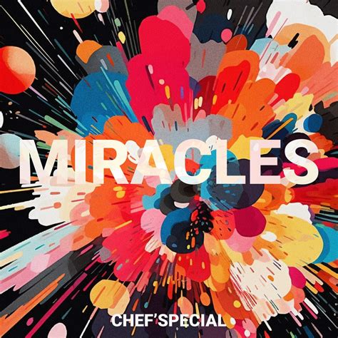 ‎Miracles - Single - Album by Chef'Special - Apple Music