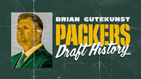 Green Bay Packers draft history under GM Brian Gutekunst (2018-22)