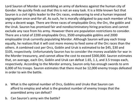 Solved Lord Sauron of Mordor is assembling an army of | Chegg.com