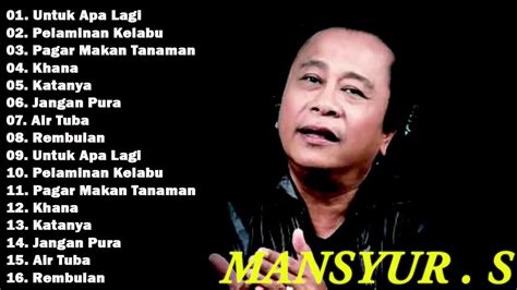 Mansyur s full album 20 lagu terbaik mansyurs full dangdut original - YouTube