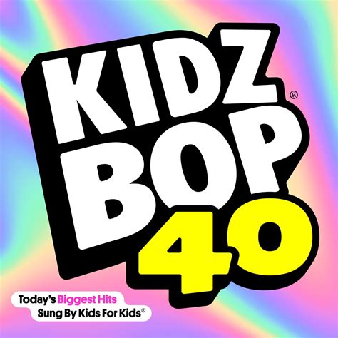 KIDZ BOP 40 - KIDZ BOP