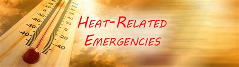 Heat-Related Emergencies - EMS SAFETY