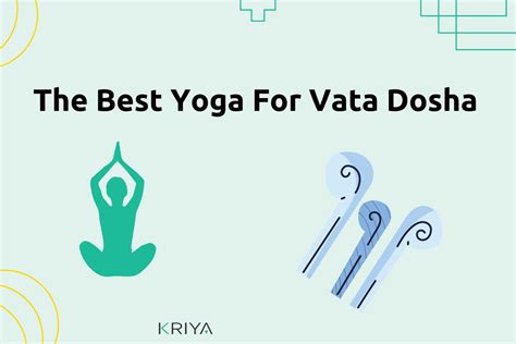 The Best Yoga For Vata Dosha - Control Your Vata Imbalance With Yoga