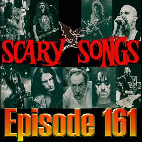 Scary Songs - Ep161 Decibel Geek - Hard Rock and Heavy Metal Discussion