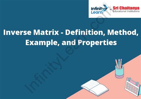 Inverse Matrix - Definition, Method, Example, and Properties - Infinity ...