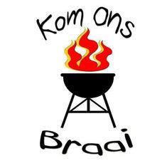 8 Braai ideas | afrikaans, south africa quotes, africa quotes