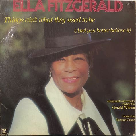 Ella Fitzgerald - Things Ain't What They Used To Be (And You Better Be — Record Exchange