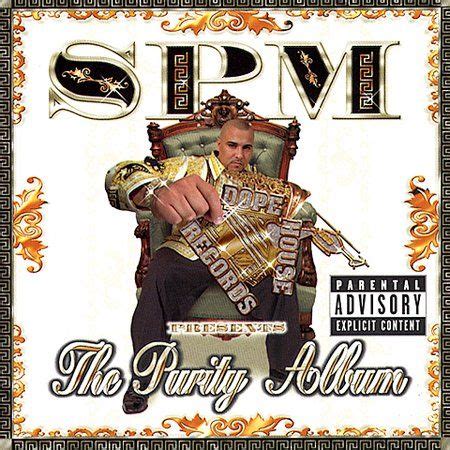 SPM - The Purity Album South Park Mexican, Southern Hip Hop, Chicano ...