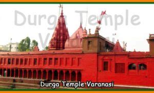 Durga Temple Varanasi, Uttar Pradesh, Timings, Address