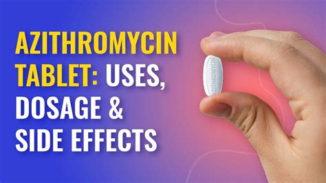 Azithromycin Tablet Uses | Azithromycin Dosage and Side Effects | MFine - YouTube