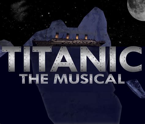 Titanic the Musical - MAXIMA Tours