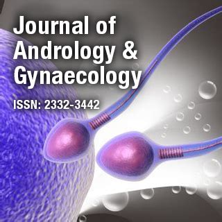 Journal of Andrology & Gynecology-Gynecology Journal-Open Access Journals