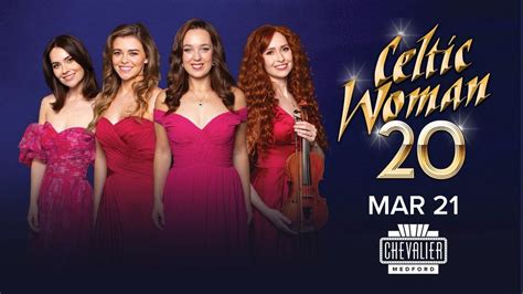 Celtic Woman: 20th Anniversary Tour, Chevalier Theatre, Medford, March ...