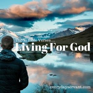 Top 12 Bible Verses-Living for God - Everyday Servant