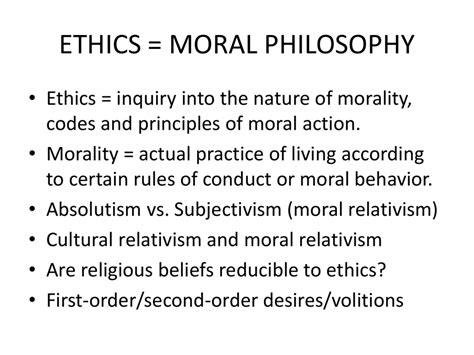 ethics = moral philosophy