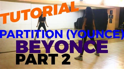 Partition | Beyonce | Dance Tutorial | step by step choreography | Part ...