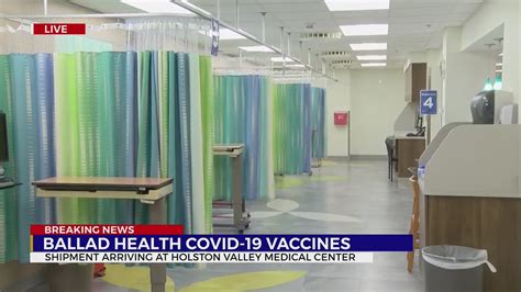 Ballad Health: COVID-19 vaccines arrive at Holston Valley Medical ...