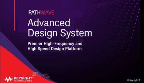 Keysight Advanced Design System (ADS) 2023.1 - FileCR